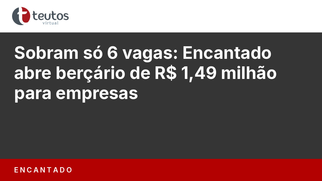 Capa Teutos da noticia sobre o bercario industrial de Encantado